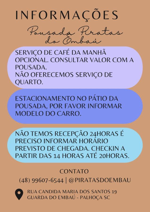 Guarda do Embaú Pousada Piratas Do Embau מראה חיצוני תמונה